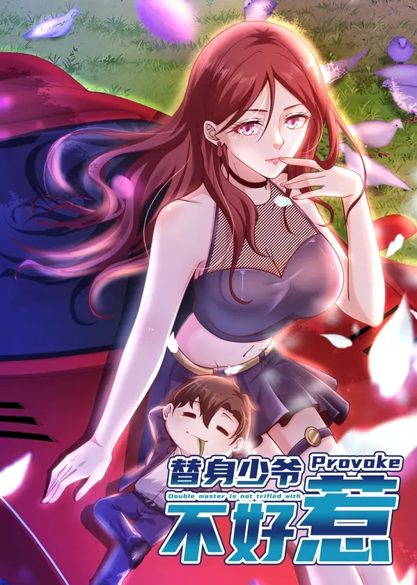 Thế Thân Thiếu Gia Không Dễ Chọc