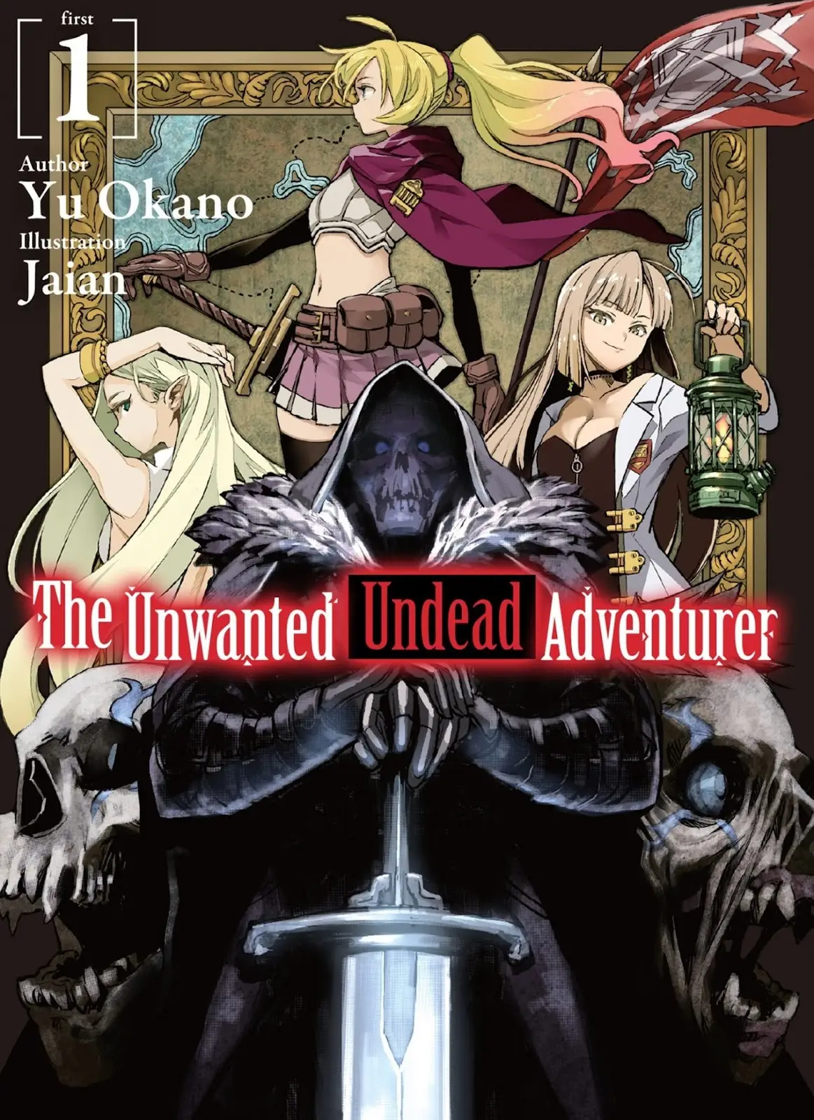 The Undead Adventurer Who Goes Against His Will