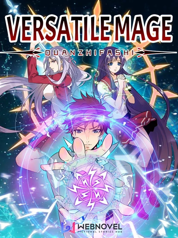 Versatile Mage / The Full Time Mage